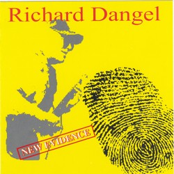 Richard-Dangel- New Evidence